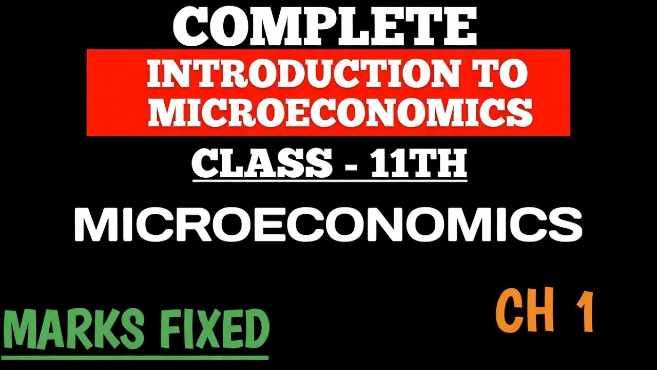 INTRODUCTION TO MICROECONOMICS in 12 mins. !! | secure full marks