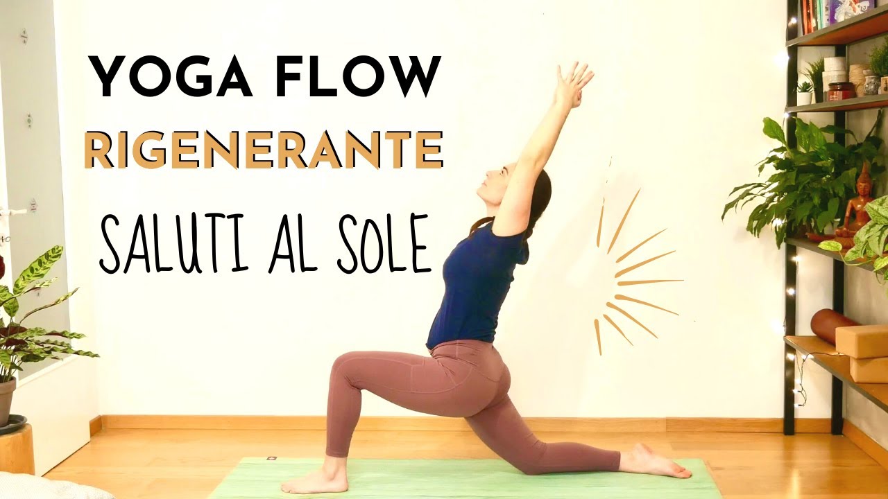 Yoga Flow RIGENERANTE ⎮Saluti Al Sole ☼ 30 Minuti