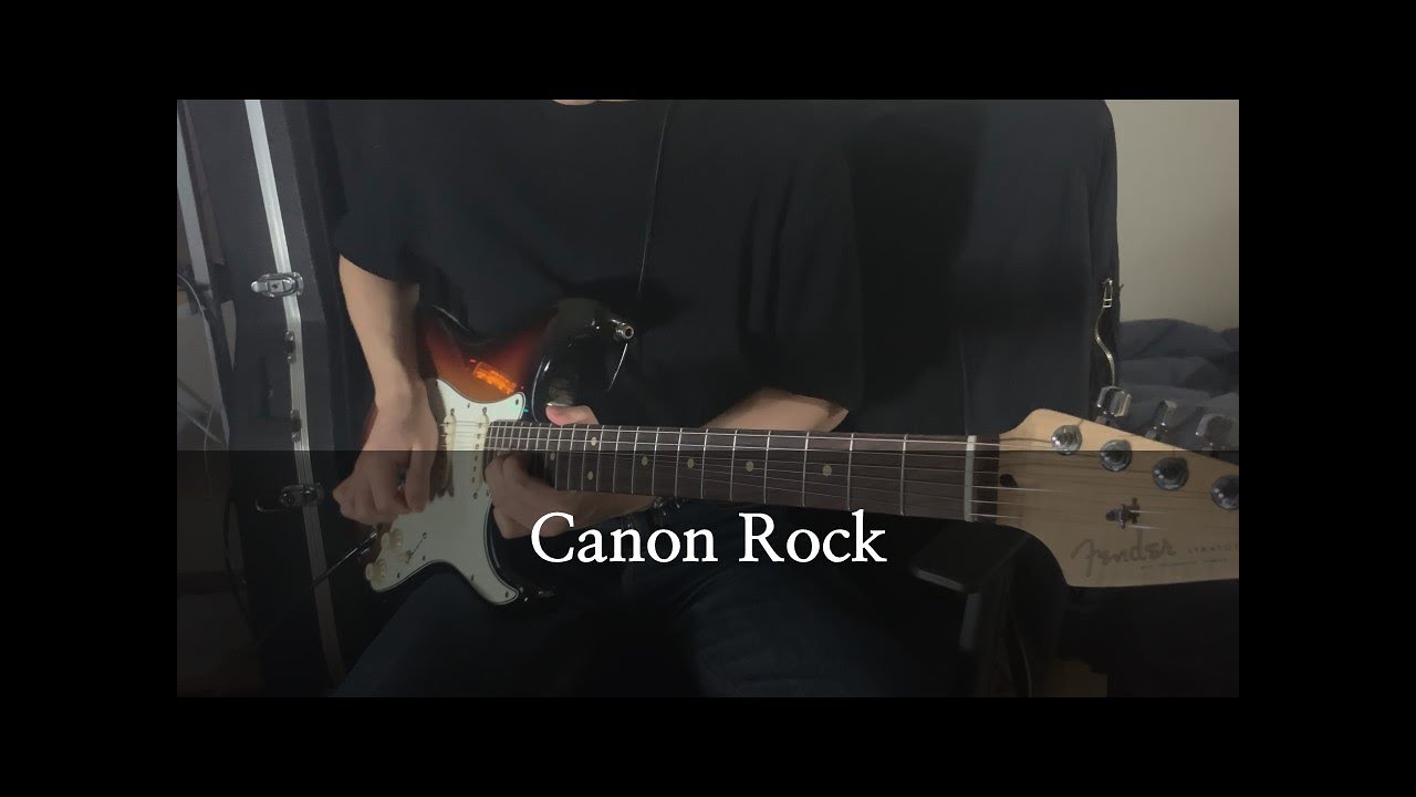 Canon Rock : Guitar Cover