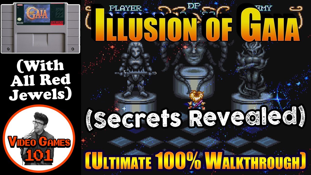 Illusion of Gaia Walkthrough | 100% Guide w/All Red Jewels | Video Games 101