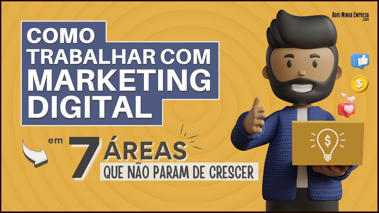 COMO TRABALHAR COM MARKETING DIGITAL DO ZERO (7 Áreas que Não Param de Crescer)
