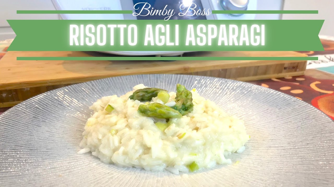 Risotto agli asparagi Bimby TM6 - TM5 - TM31 _ THERMOMIX
