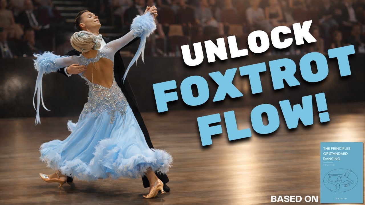 How Top Dancers Create Foxtrot Flow