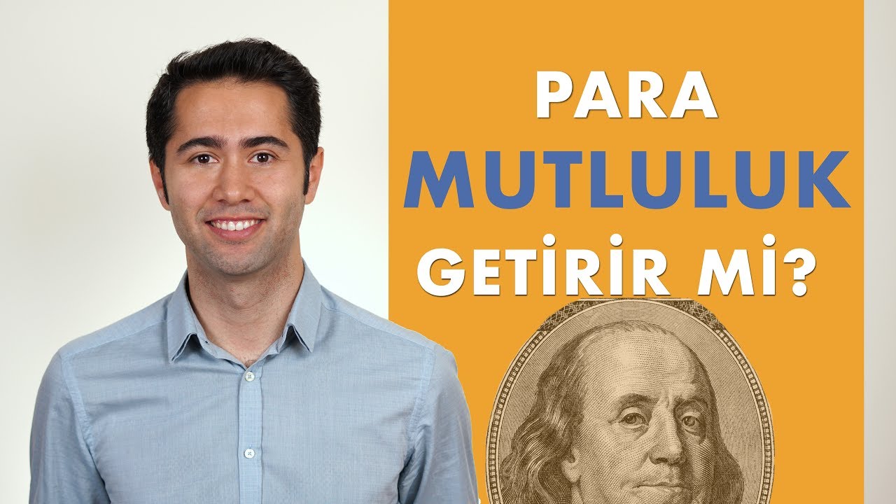 Para Mutluluk Getirir Mi?