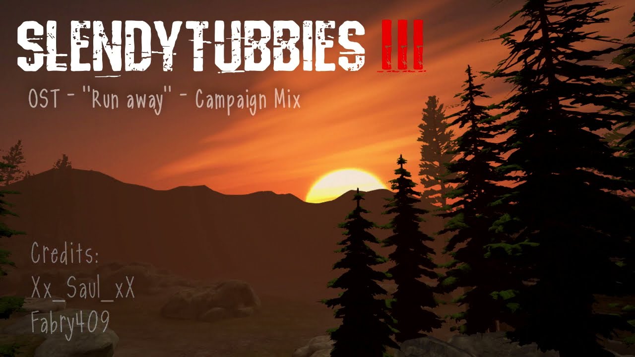 Slendytubbies III  | Run Away Instrumental | Campaign Ver.