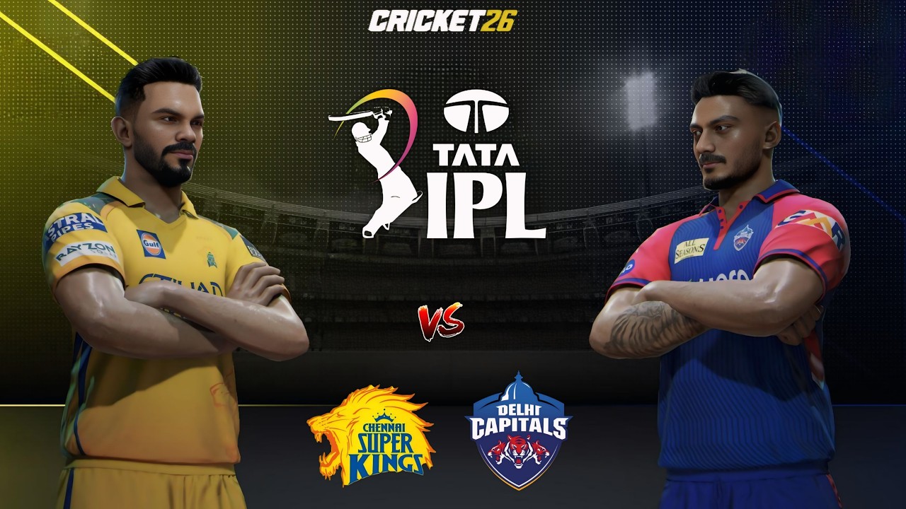 🔴 Chennai Super Kings vs Delhi Capitals T20 Match IPL 2026 | Cricket 26 Live - SR Gamer