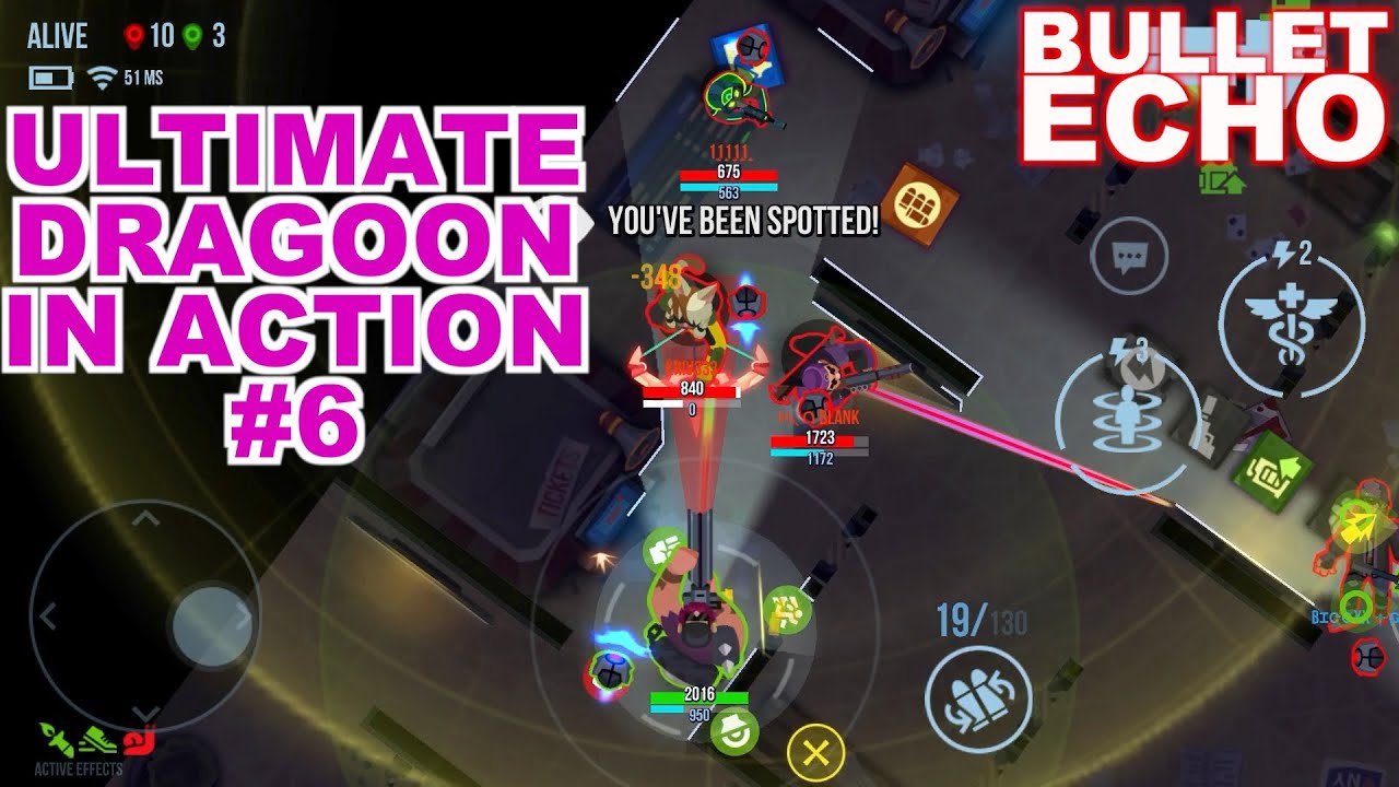 Bullet Echo | ultimate Dragoon hero gameplay #6 | Battle Royale mode
