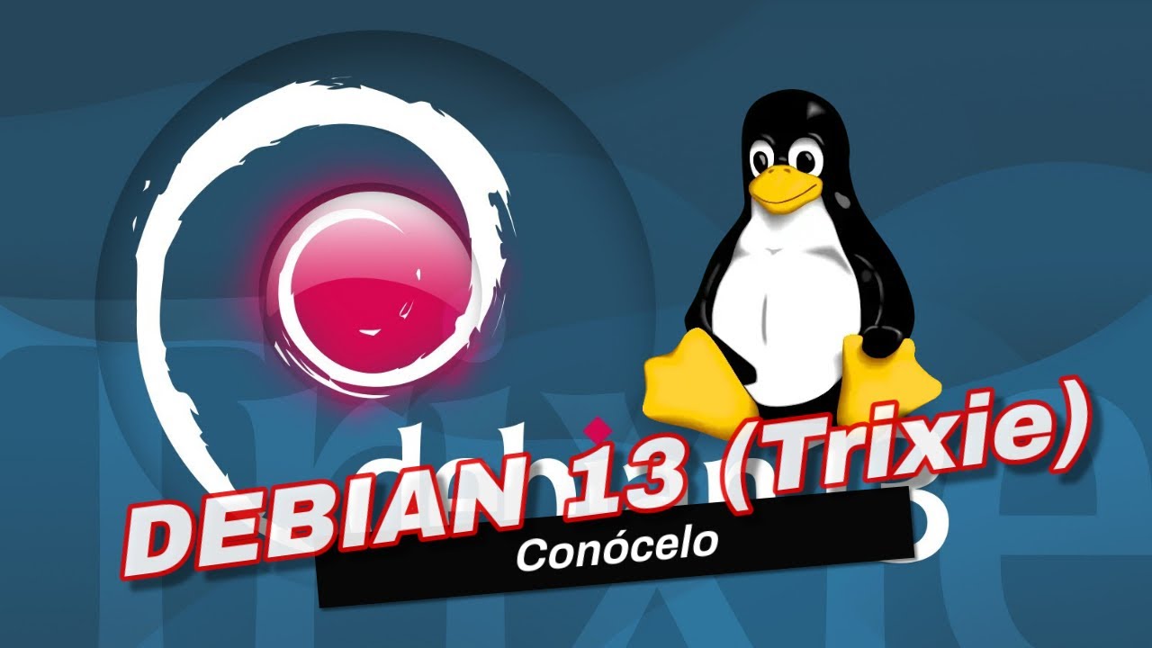 ¡Instala Debian 13 Trixie Como un PRO! 🚀 | Guía Completa Paso a Paso 2025