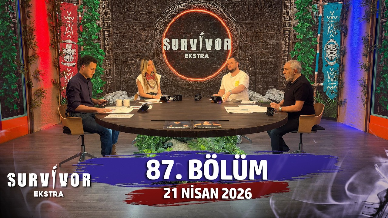 Survivor Ekstra 87. B&ouml;l&uuml;m | 21 Nisan 2026 @SurvivorEkstra