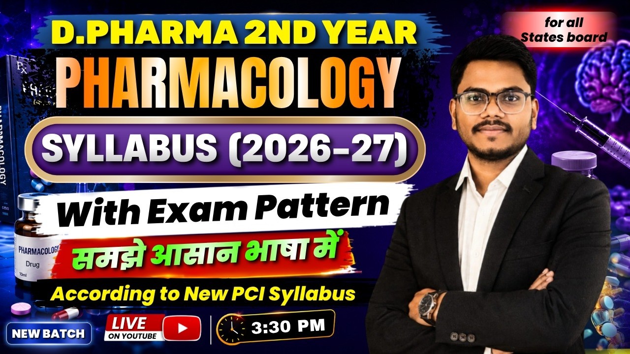 D.Pharm 2nd Year Pharmacology Syllabus 2026-27 | New PCI Syllabus & Exam Pattern | By-Mithilesh Sir