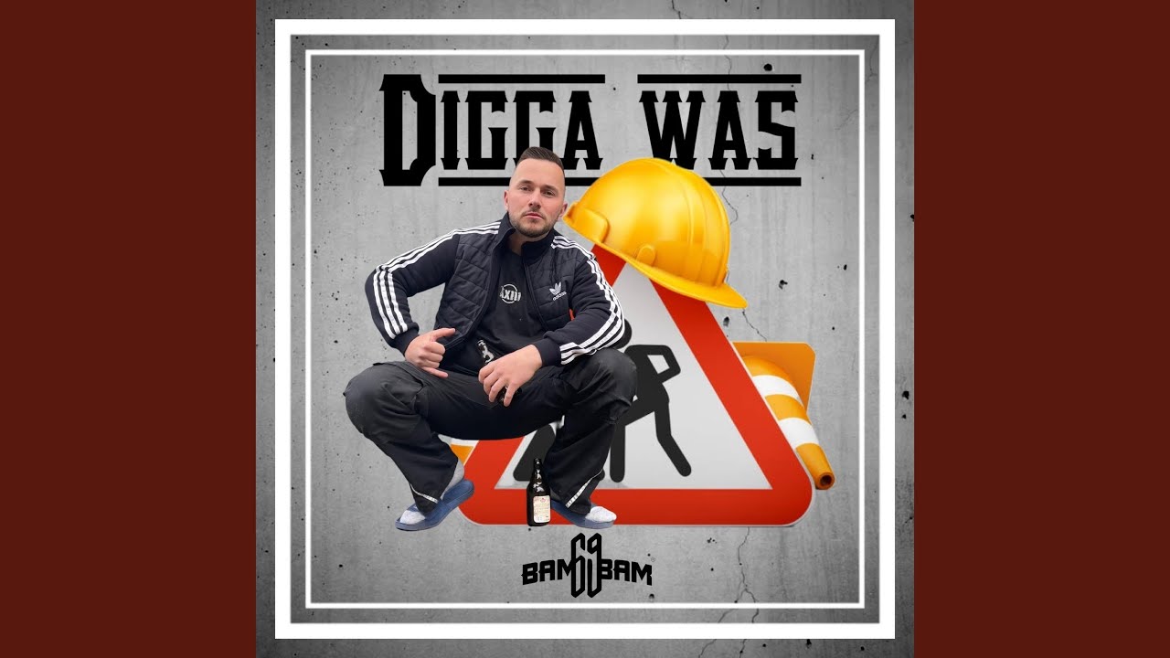 Digga Was