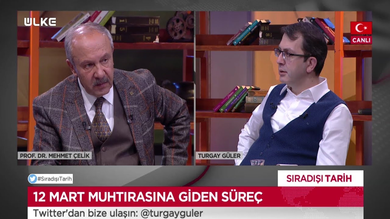 Sıradışı Tarih - Turgay Güler | Mehmet Çelik | 10 Mart 2020