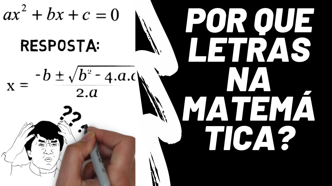Qual o significado das LETRAS NA MATEM&Aacute;TICA?