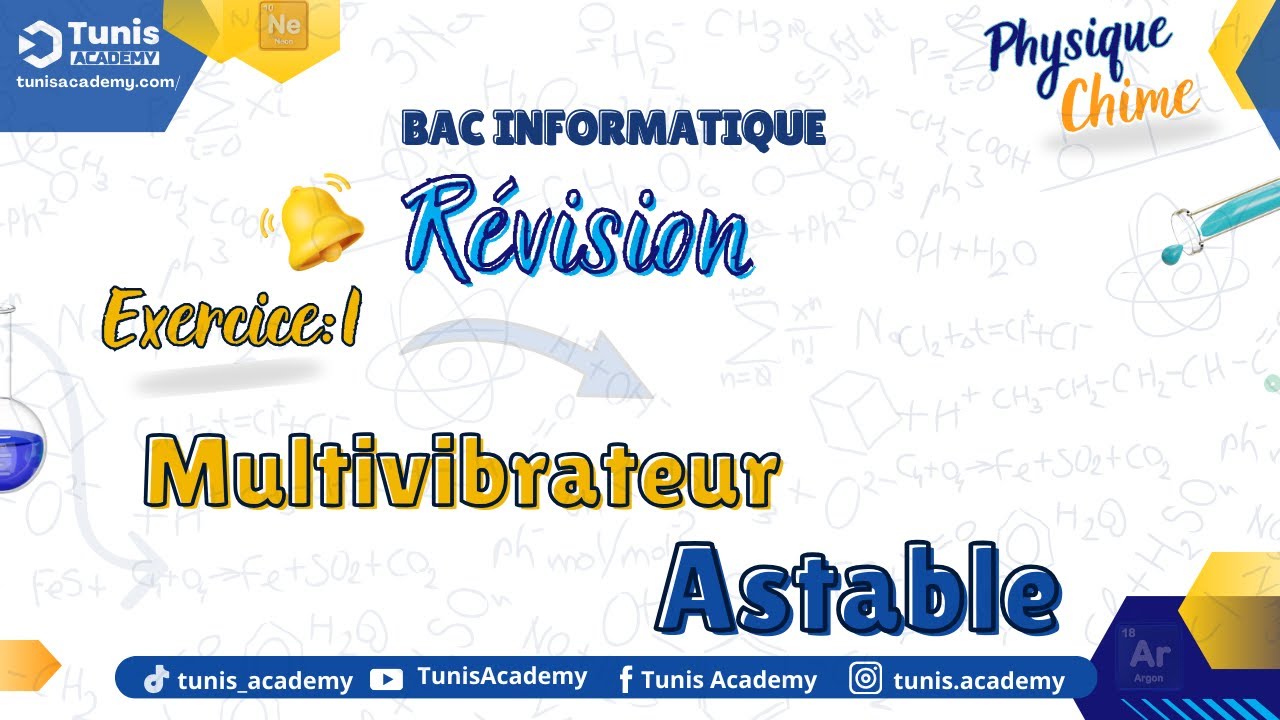 🔄 MULTIVIBRATEUR ASTABLE Exercice 1 Corrigé | Révision BAC INFO 2025