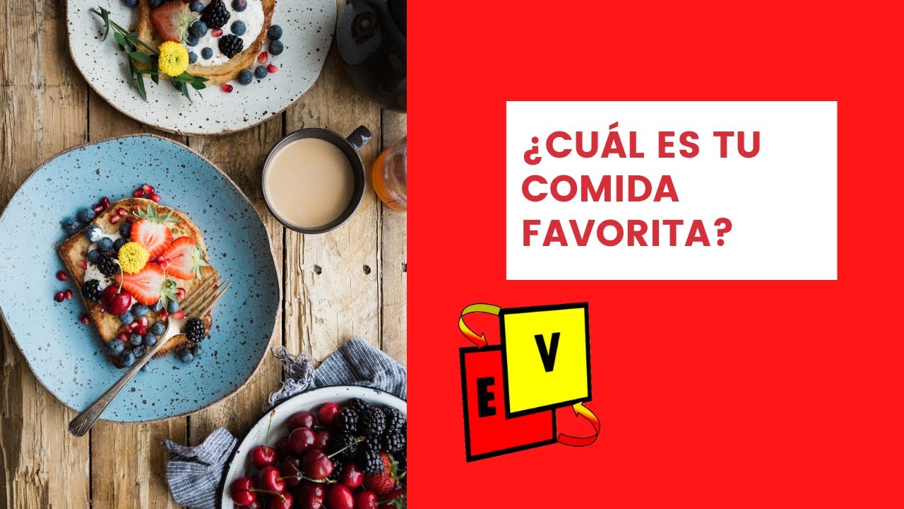 Cual es tu comida Favorita  Aprende Español A1- A2
