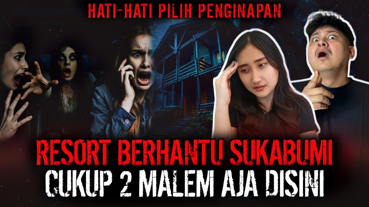 BERANI NGINEP DI SINI ?? RESORT BERHANTU SUKABUMI