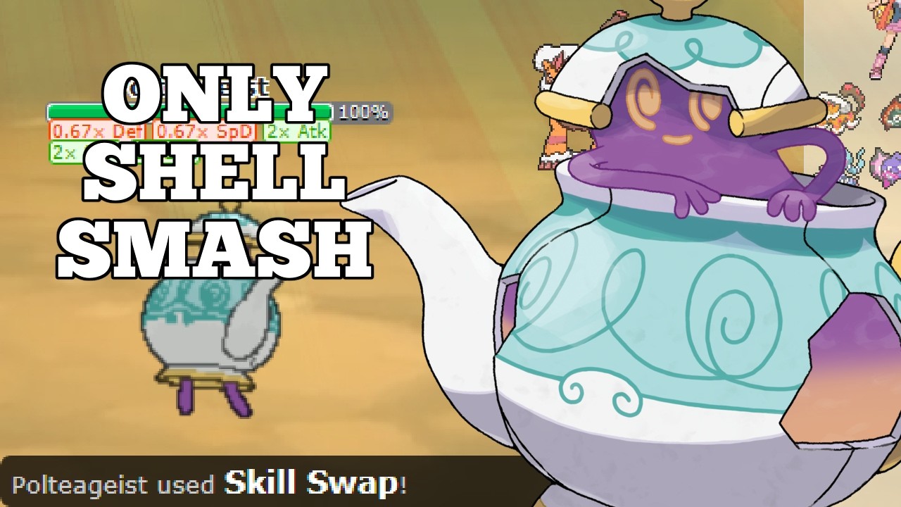 WE USED A MONO SHELL SMASH TEAM IN ALMOST ANY ABILITY...