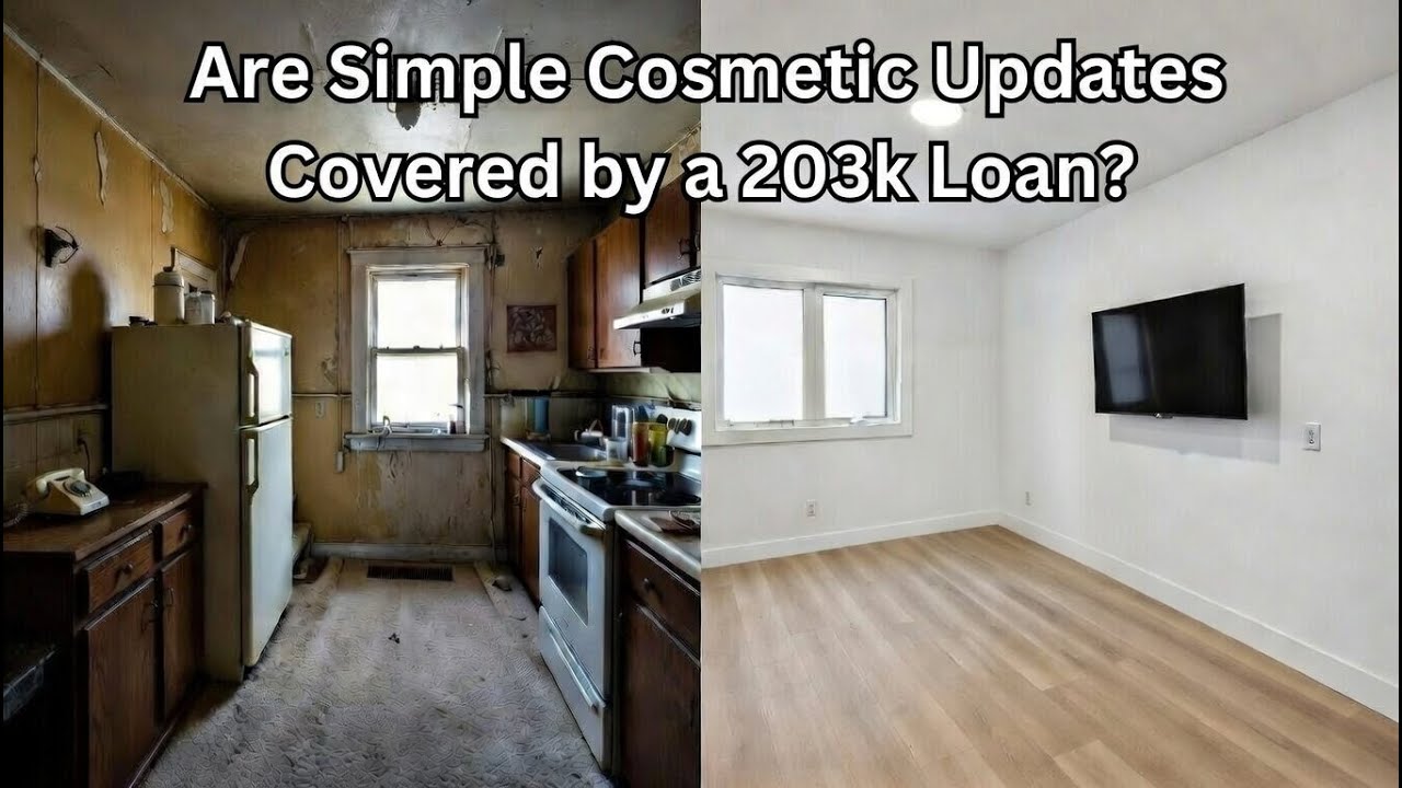 Are Simple Cosmetic Updates Covered by a 203k Loan?
