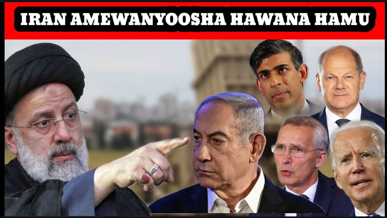 IRANI AMEWANYOOSHA MATAIFA MAKUBWA SITA ISRAELI/USA/UFARANSA/UJERUMANI/UAE NA JORDAN