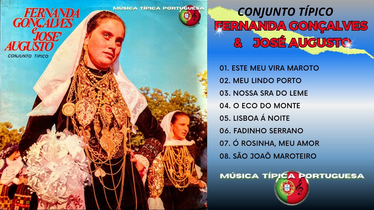 Conjunto Fernanda Gonçalves & José Augusto - Álbum de Temas Inesquecíveis (Música Típica Portuguesa)