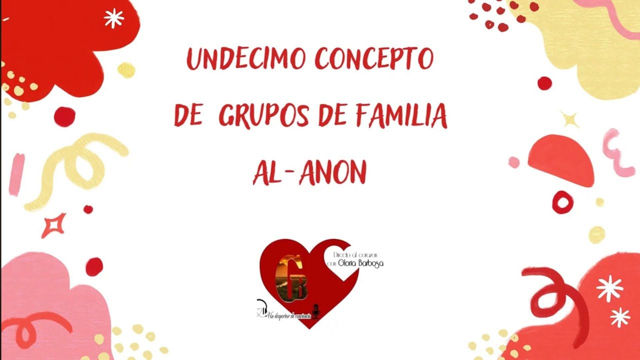 Undécimo concepto de los grupos de familia Al-anon 