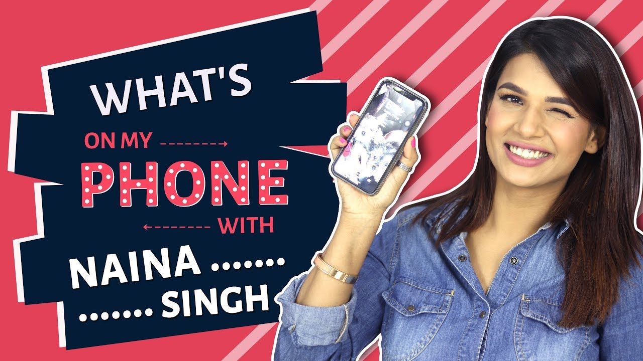 What’s On My Phone With Naina Singh | Kumkum Bhagya