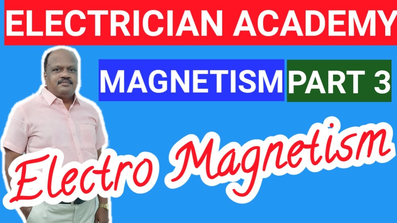 MAGNETISM | ELECTRICIAN IN TELUGU | ELECTOR MAGNETISM | FOR ITI IN TELUGU | FOR JLM | NPDCL | TRANSC