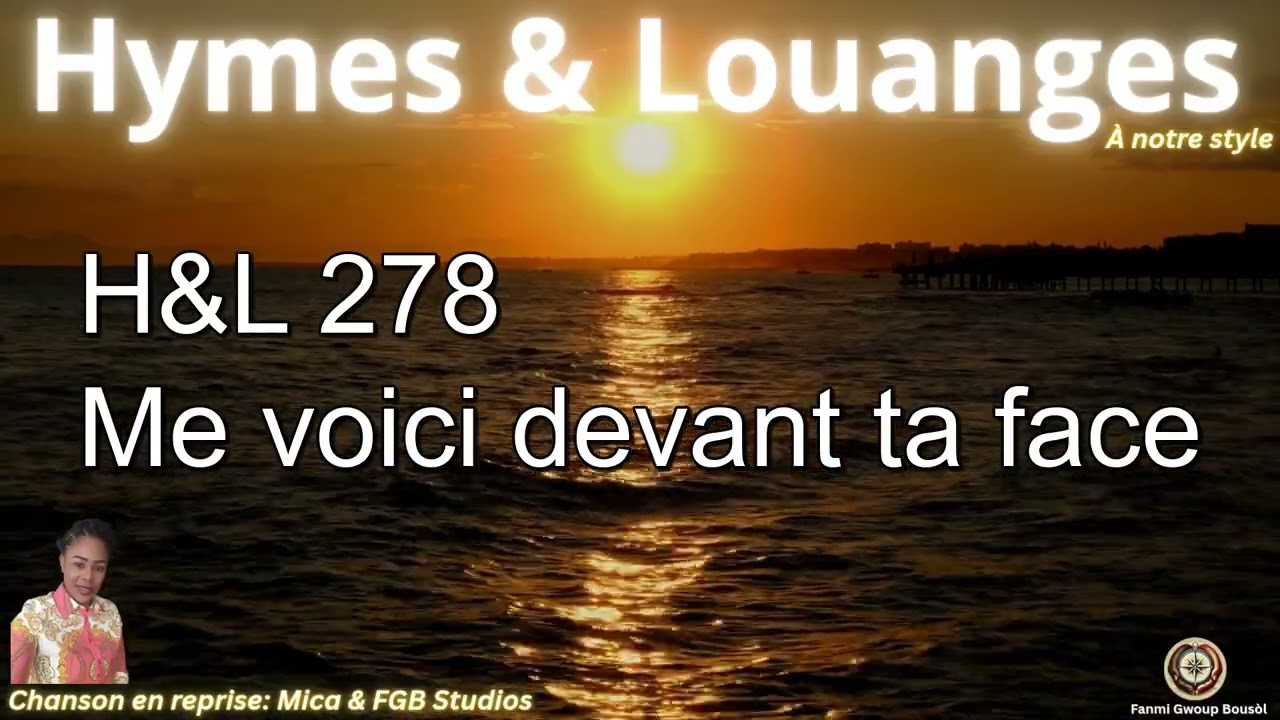 H&L 278 - Me voici devant ta face