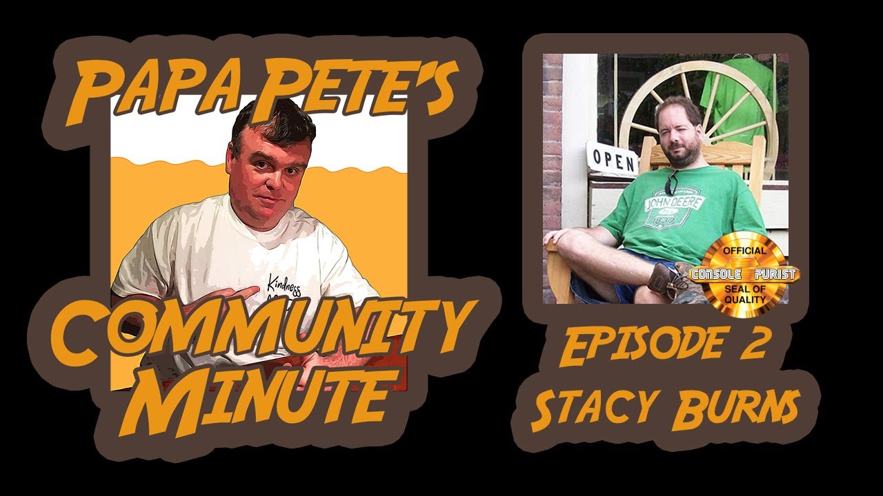 Papa Pete's Community Minute - Episode #2 - Stacy Burns