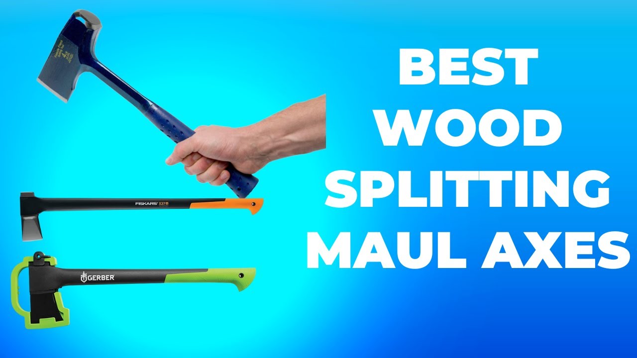 Best Wood Splitting Maul Axes Of 2023 || Top Splitting Maul Axes Review