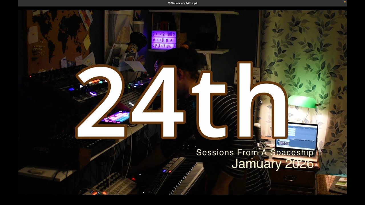 Sessions From A Spaceship - Jamuary 24th
