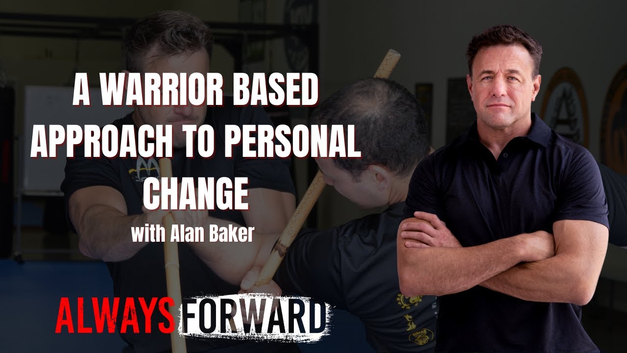 029 A WARRIOR BASED APPROACH TO PERSONAL CHANGE WITH ALAN BAKER | Nick Koumalatsos