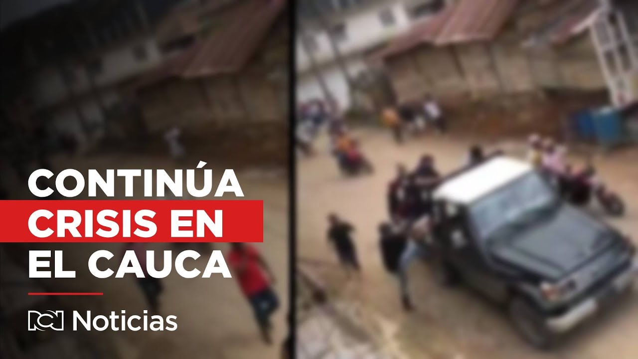 Continúa la crisis de orden público en el Cauca: esto se sabe