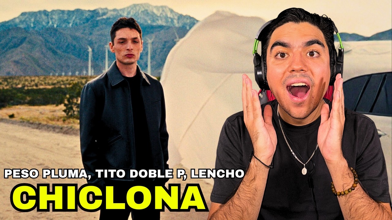 (REACCION) chiclona - Peso Pluma, Tito Double P, Lencho