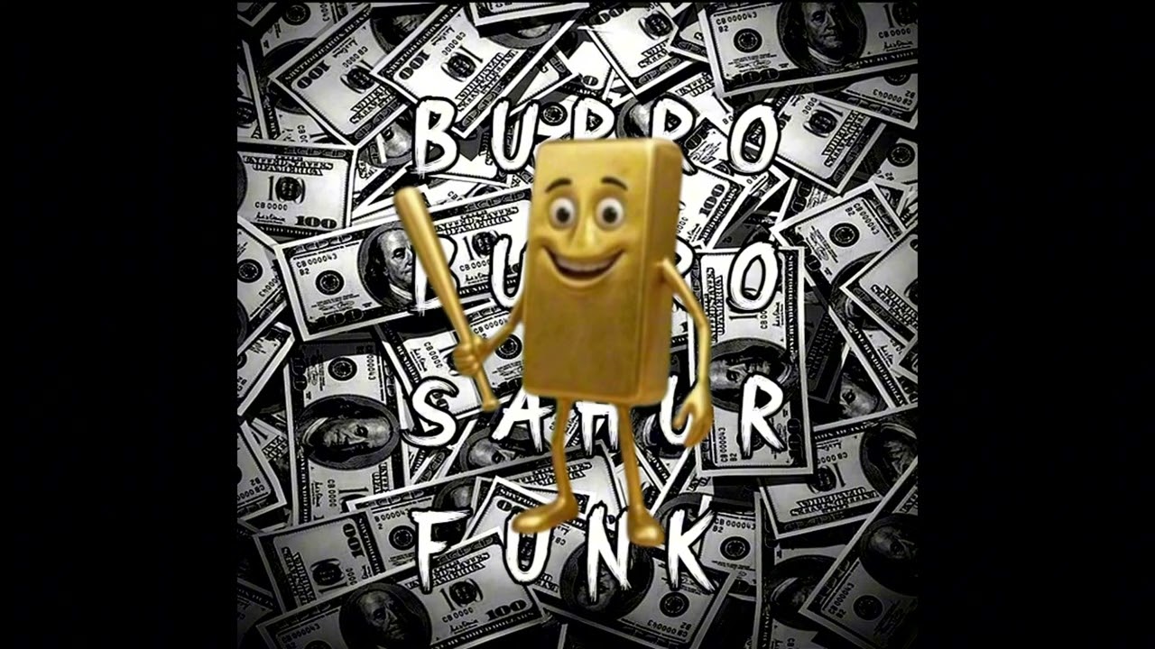 BURRO BURRO SAHUR FUNK