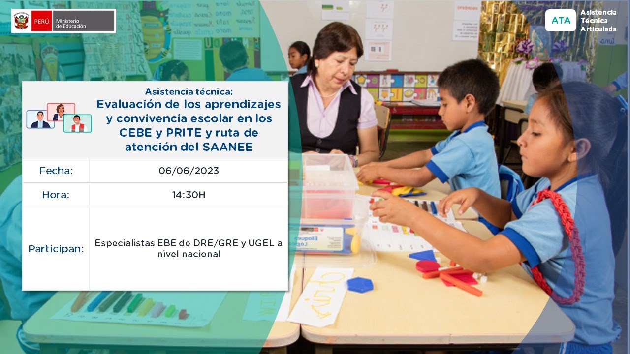 Evaluación de aprendizajes y convivencia escolar en los CEBE y PRITE y ruta de atención del SAANEE