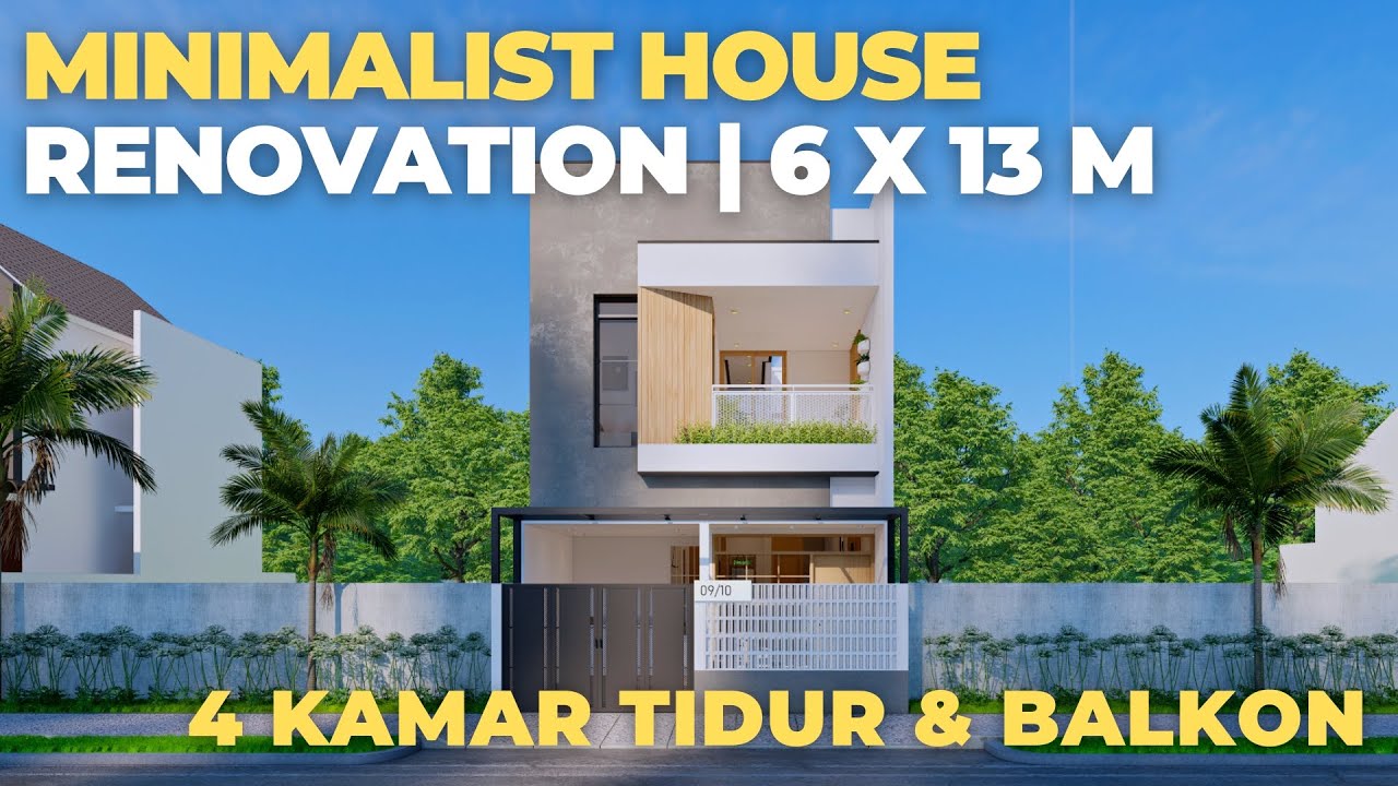 RENOVASI RUMAH 6 X 13 METER JADI MINIMALIST HOUSE | 4 KAMAR TIDUR | 2 LANTAI