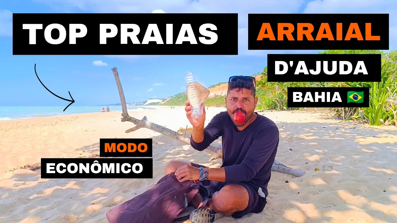 AS PRAIAS MAIS BONITAS DE ARRAIAL D'AJUDA Ep230