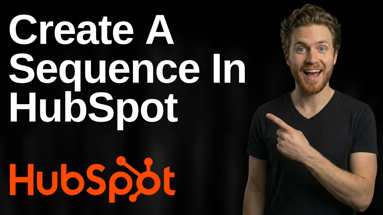 How To Create A Sequence In HubSpot (2026 Easy Guide)