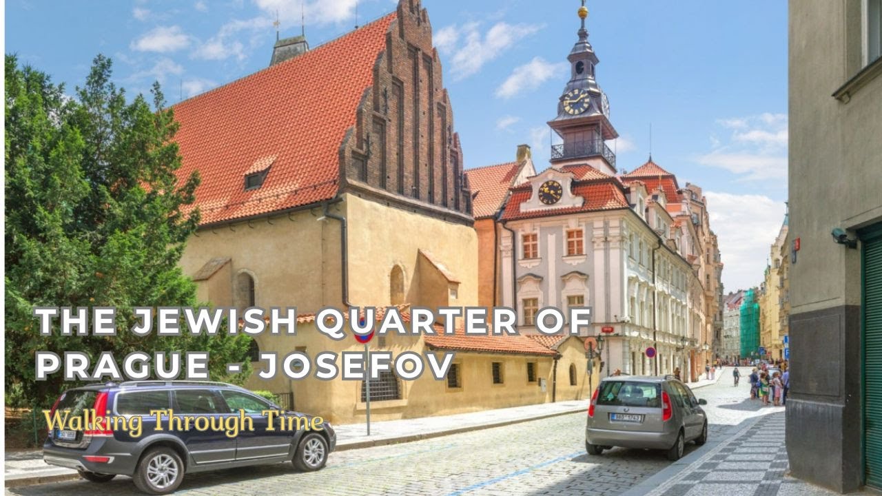 Walking Through Time: The Jewish Quarter of Prague - Josefov