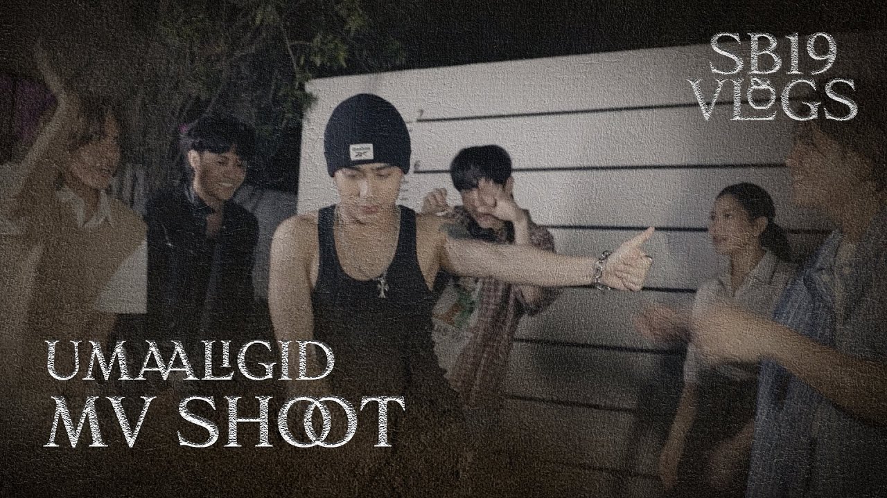 [SB19 VLOGS] Ang totoong Umaaligid ay si…