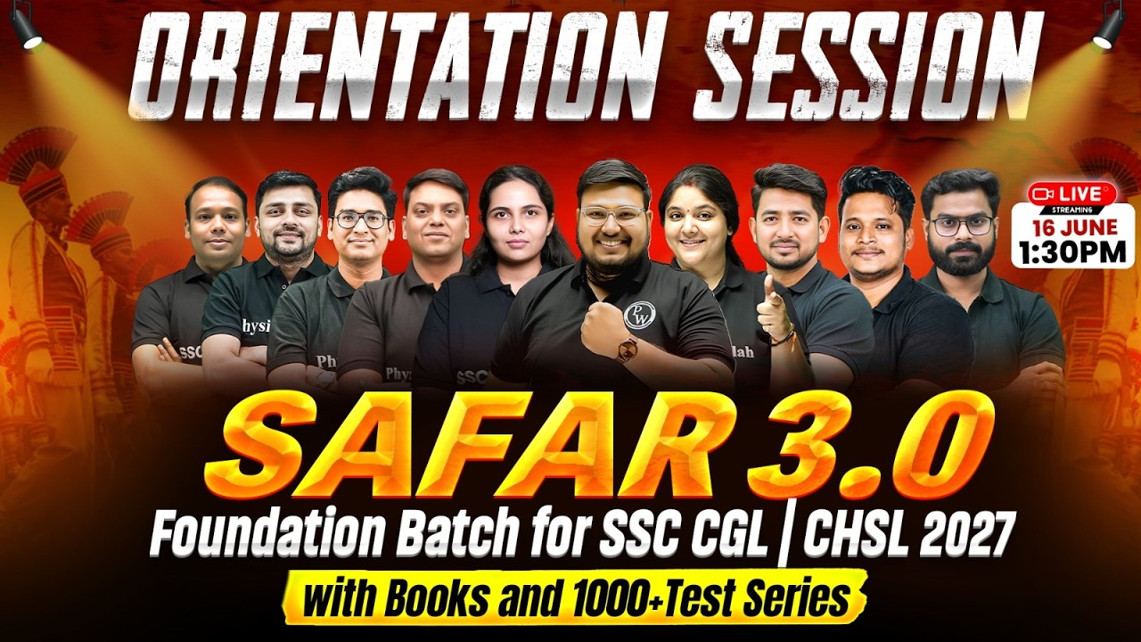 Orientation Session | SAFAR 3.0 Foundation Batch for SSC CGL | CHSL 2027 | SSC Wallah