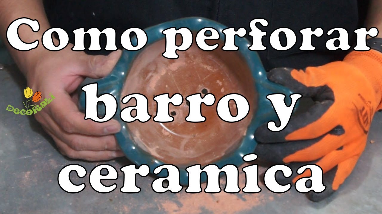 Como perforar barro y ceramica, recicla tus bases