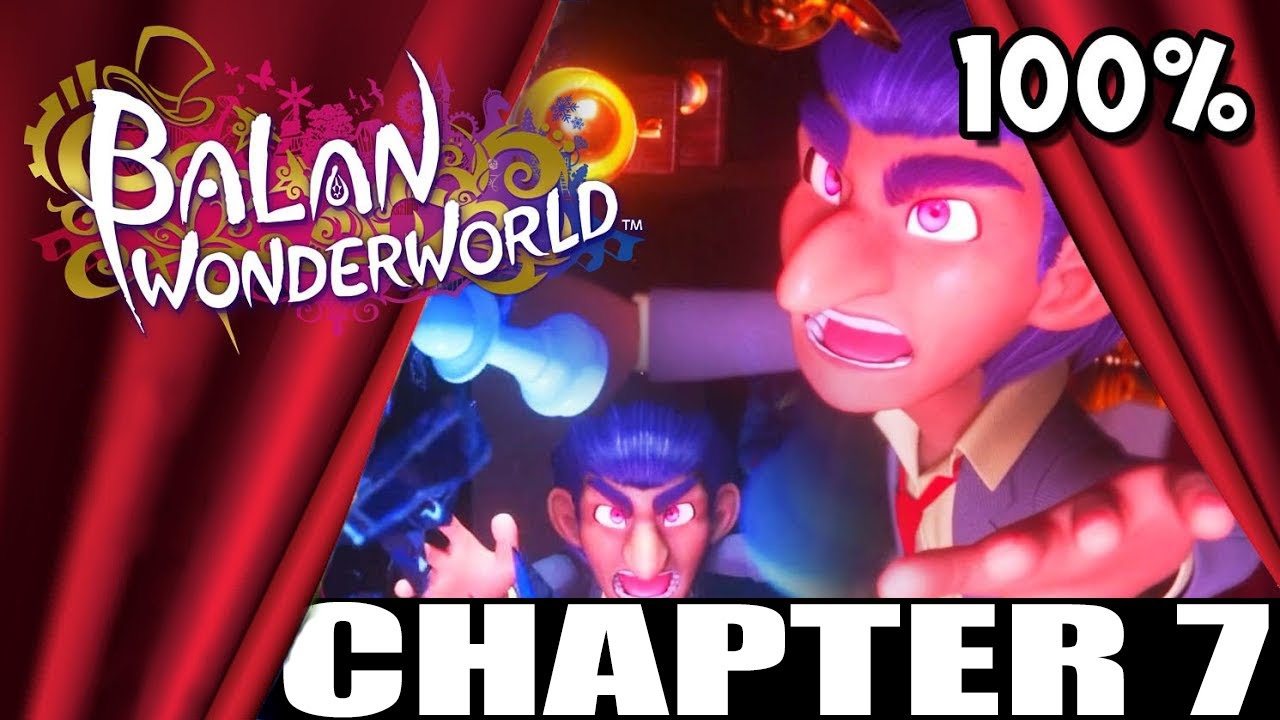 Balan Wonderworld - Chapter 7 - Act 1, 2 & Boss - 100% Walkthrough - All Gold Statues - Part 7