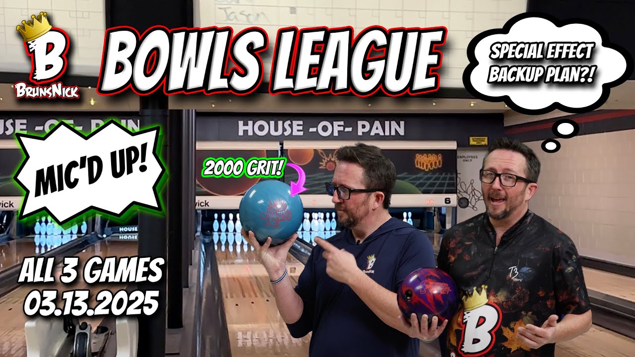 ADDED SURFACE! + CHALLENGE! | BrunsNick Bowls League! | HOUSE -OF- PAIN | 03.13.2025