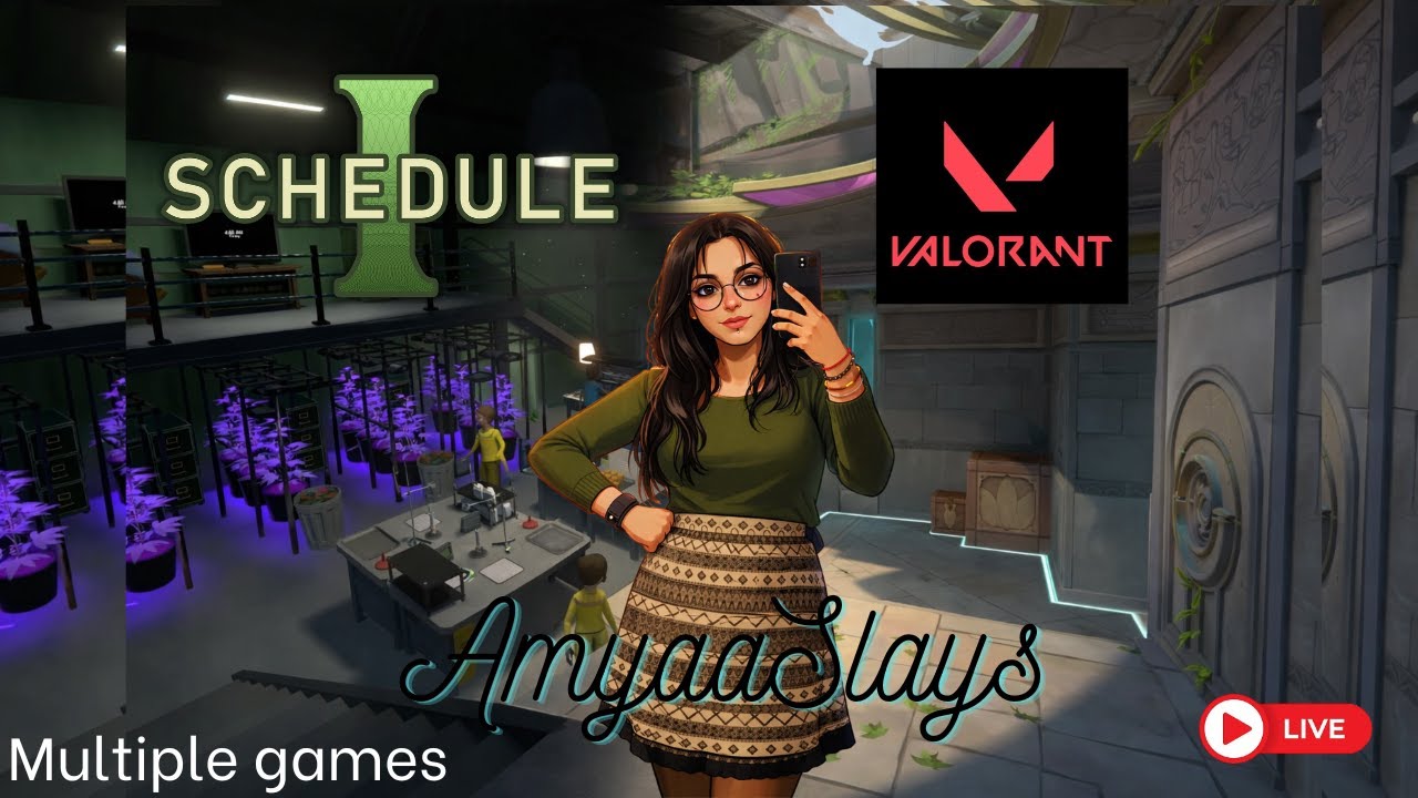 Starting with Schedule 1 🎮 | Ending in Valorant Chaos #schedule1 #femalegamer #pcgaming #riotgames