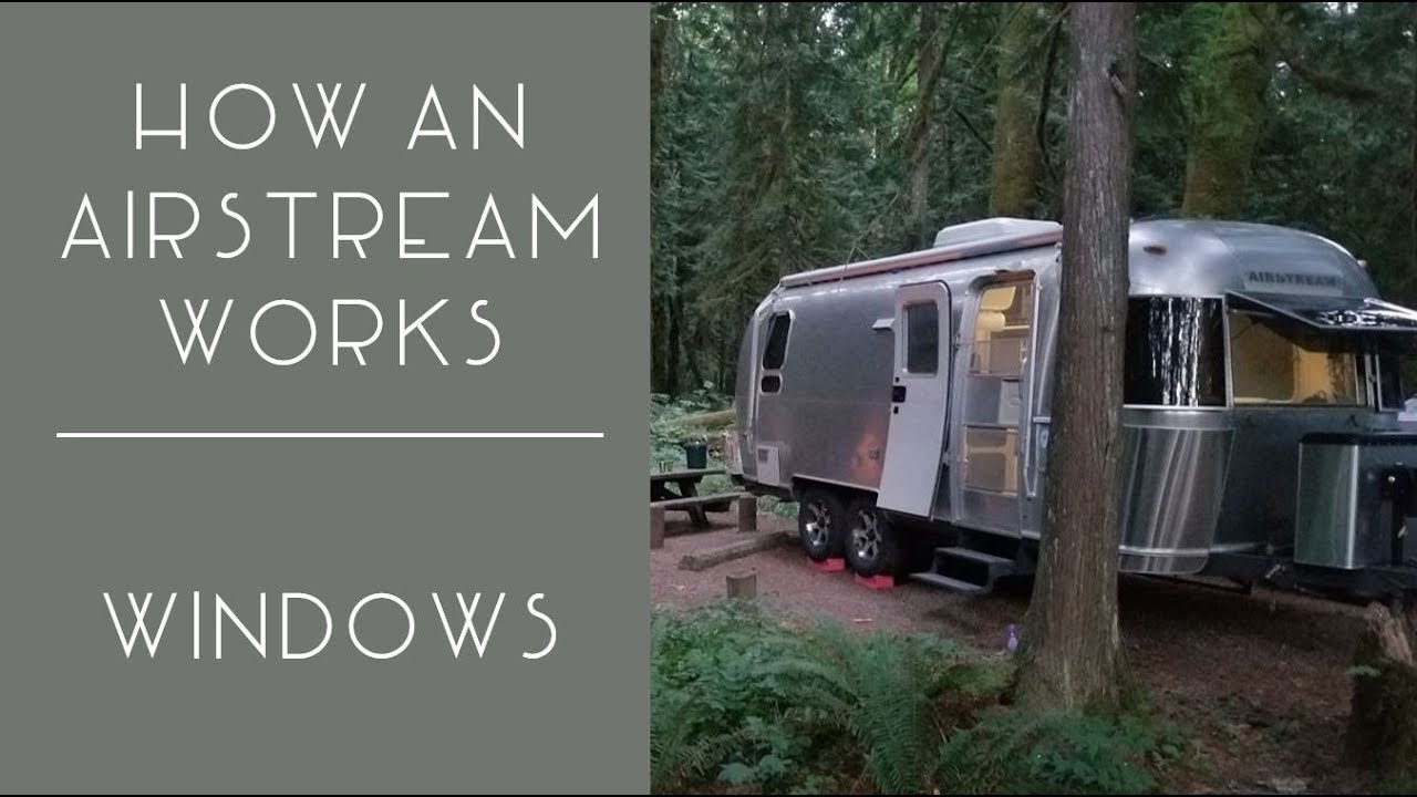 How an Airstream Works: Windows