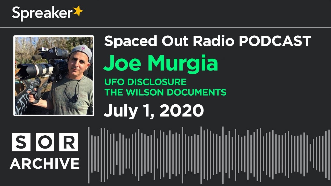 Joe Murgia - UFO Disclosure - The Wilson Documents