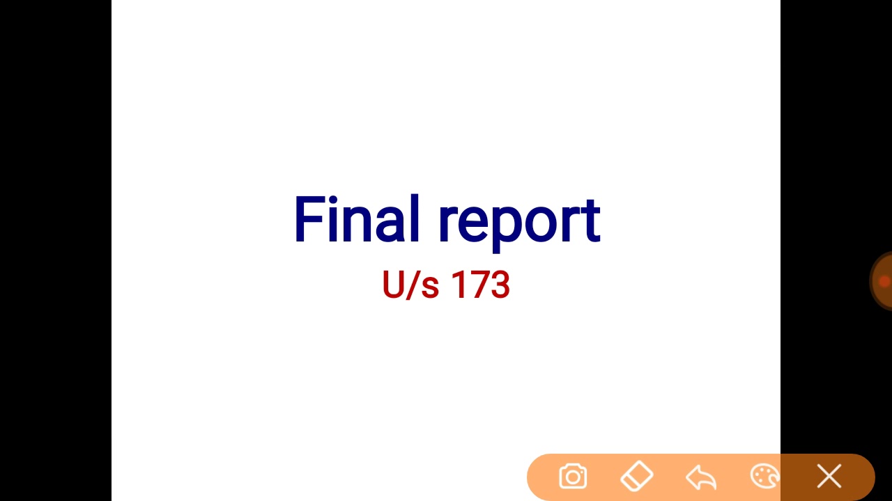 Section 173 final report crpc | charge sheet | challan |