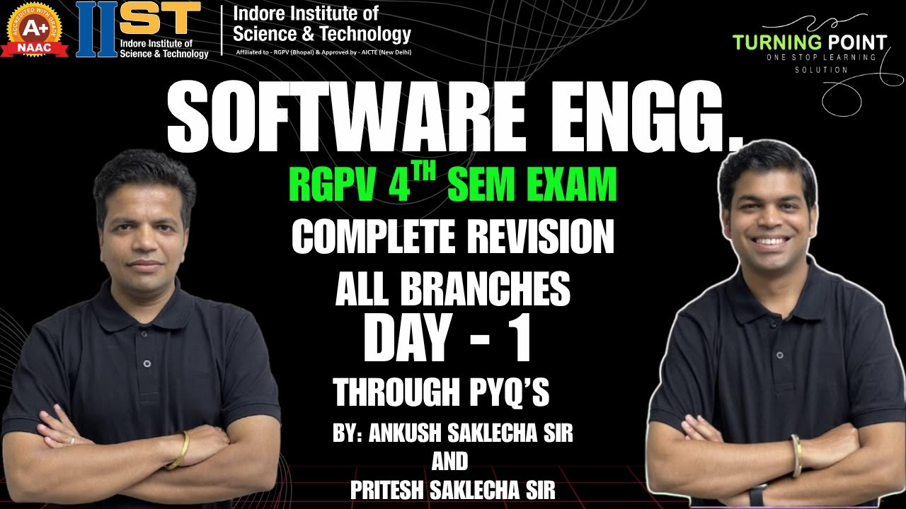 DAY 1 | Software Engineering | FOURTH SEM EXAM | IIST | RGPV | Ankush Saklecha and Pritesh Saklecha